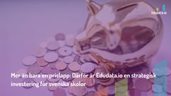 Mer än bara en prislapp: Därför är Edudata.io en strategisk investering för svenska skolor